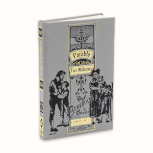 Parable of the Two Millstones, The