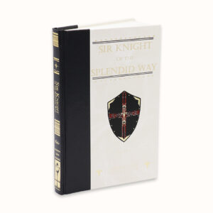 Sir Knight of the Splendid Way