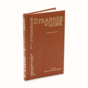 Stranger at Home, The (Italian Leather Edition) (limited edition)
