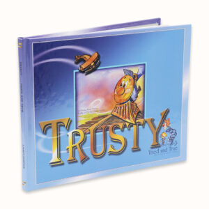 Illustrated Trusty Tried & True