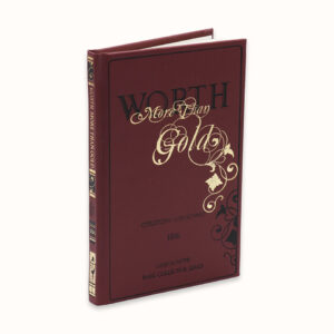 Worth More Than Gold (limited edition)