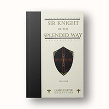 Sir Knight of the Splendid Way - eBook Download