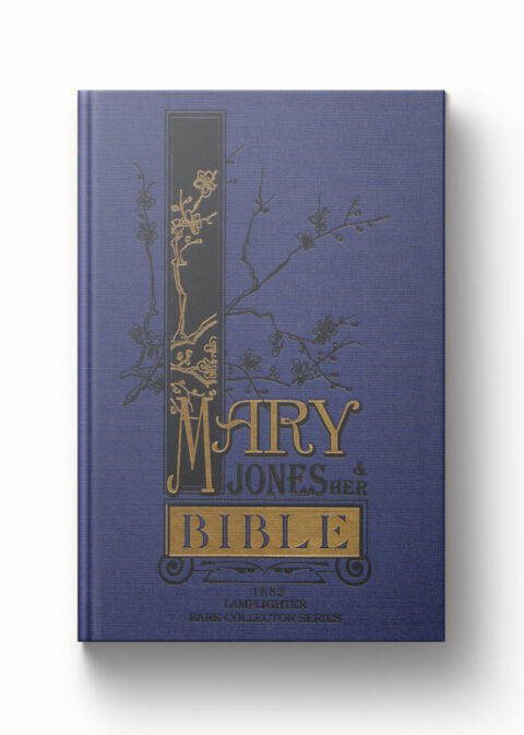 Mary Jones And Her Bible - Lamplighter Ministries