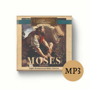 You Are There Series - Moses II - MP3