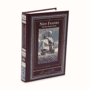 Ned Franks: The One-Armed Sailor