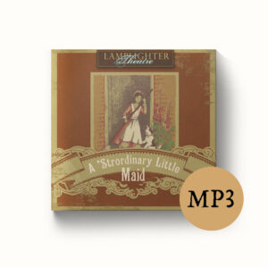 Strordinary Little Maid, A - Dramatic Audio MP3 Download