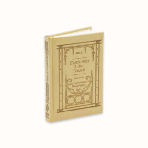 Fastened Like Nails - Vol. 2