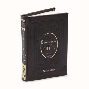 Damaged, Education of a Child: The Wisdom of Fenelon - Hardcover