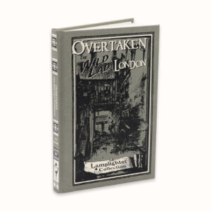 Overtaken: The Wild Lad of London