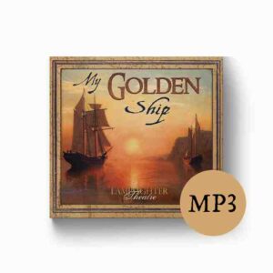 My Golden Ship - Dramatic Audio MP3 Download
