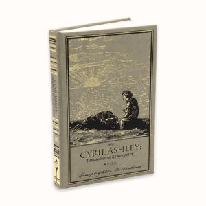 Cyril Ashley: Judgment to Generosity