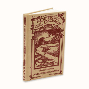 Difficult Decision, A: Two Tales for the Young