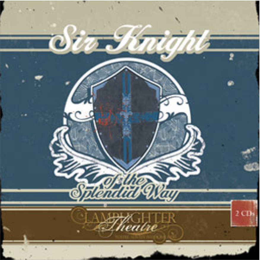 Sir Knight of the Splendid Way