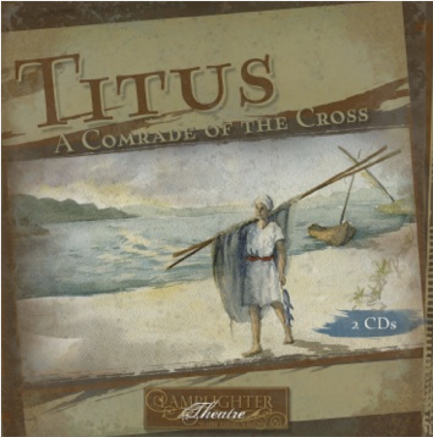 Titus: A Comrade of the Cross
