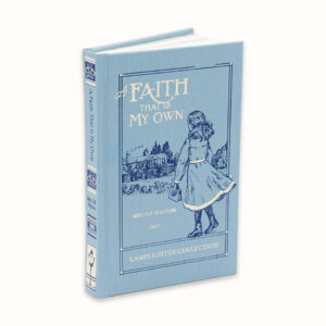 Faith That Is My Own, A