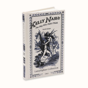 Kelly Nash: The Boy Who Didn't Think