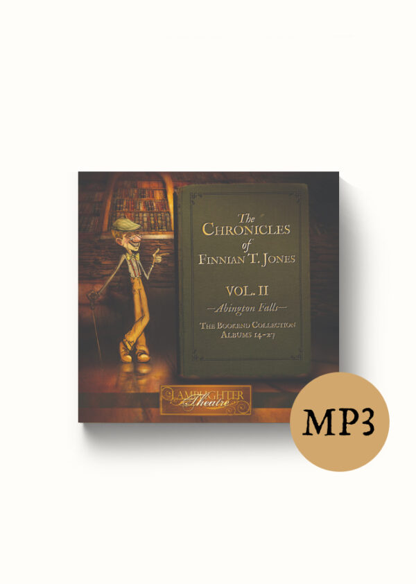 The Chronicles of Finnian T. Jones Volume 2: Abington Falls – Dramatic Audio MP3 Download
