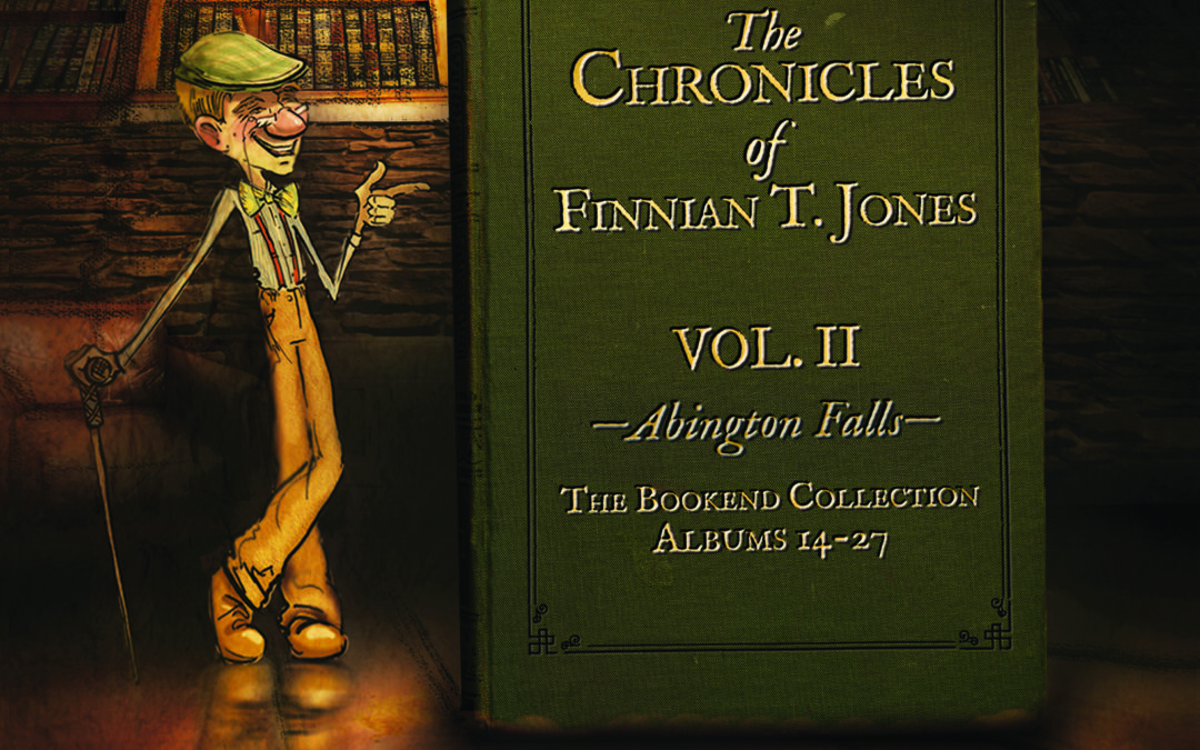 The Chronicles of Finnian T. Jones Volume 2: Abington Falls