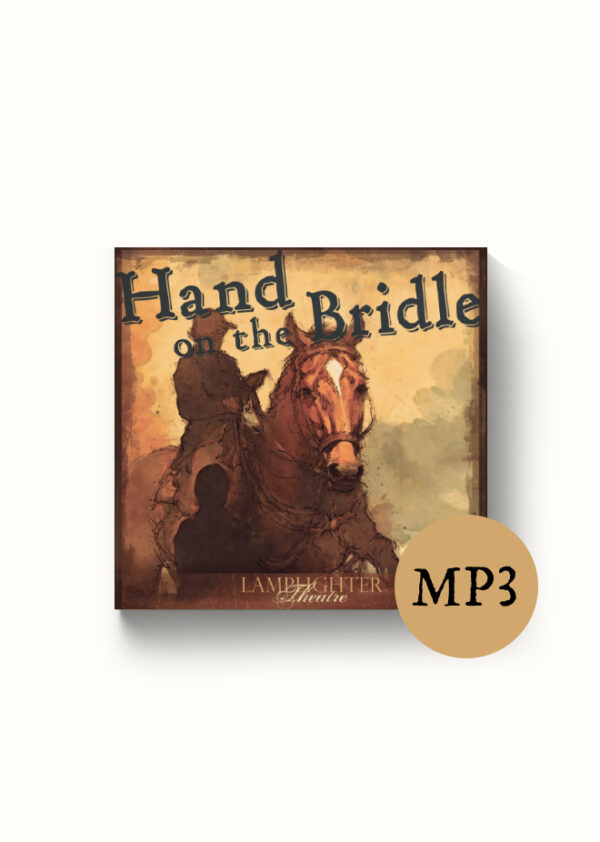 Hand on the Bridle – Dramatic Audio MP3 Download