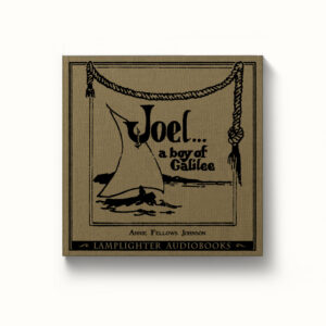 Audiobook: Joel a Boy of Galilee - MP3 download