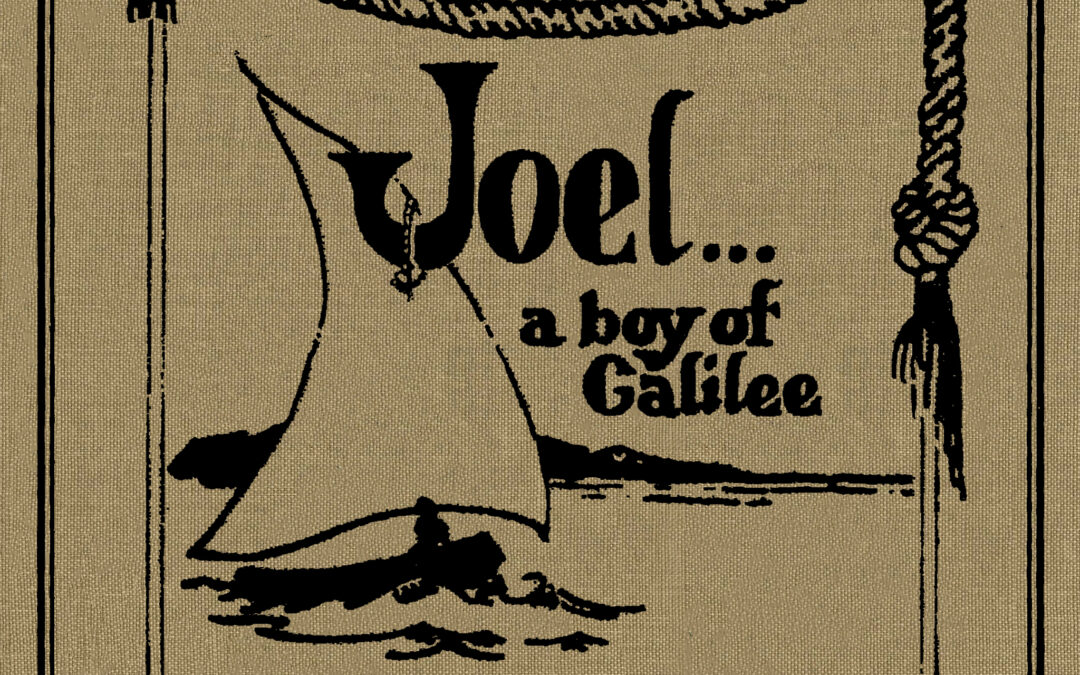 Joel: A Boy of Galilee