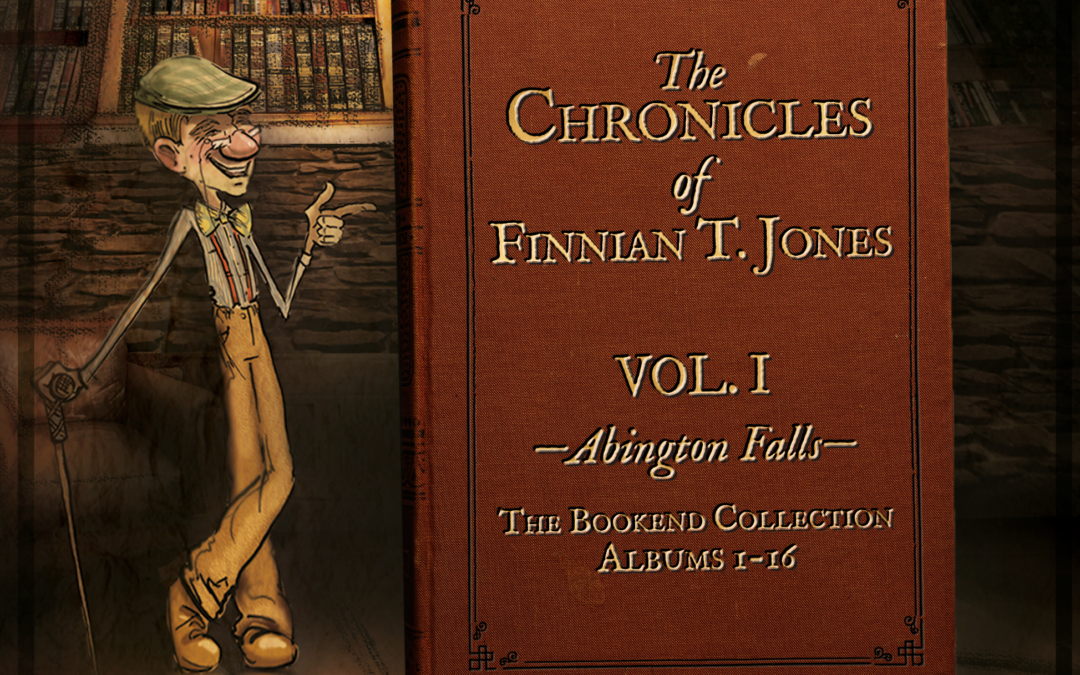 The Chronicles of Finnian T. Jones Volume 1: The Story behind the Story