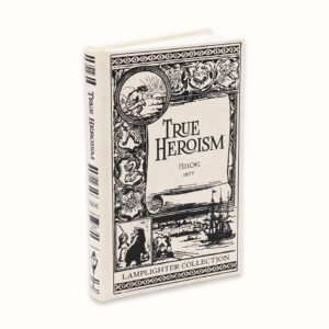 True Heroism