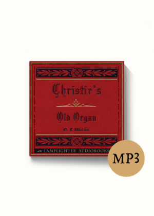 Audiobook: Christie's Old Organ - MP3 download