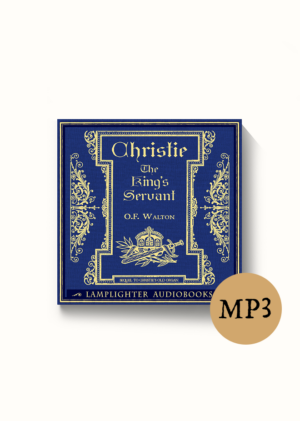 Audiobook: Christie the King's Servant - MP3 Download